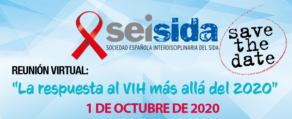 La sociedad española interdisciplinar del sida (SEISIDA) organiza la reunión “La respuesta al VIH más allá del 2020” en formato online el 1 de octubre.